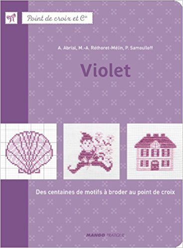 Livre point de croix violet Annick Abrial Editions Fleurus