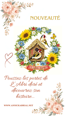 L'Abri doré : Les coulisses de ma nouvelle création